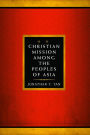 Christian Mission Among the Peoples of Asia