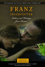 Title: Franz Jagerstatter: Letters and Writings from Prison, Author: Erna Putz