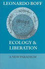 Ecology & Liberation : A New Paradigm