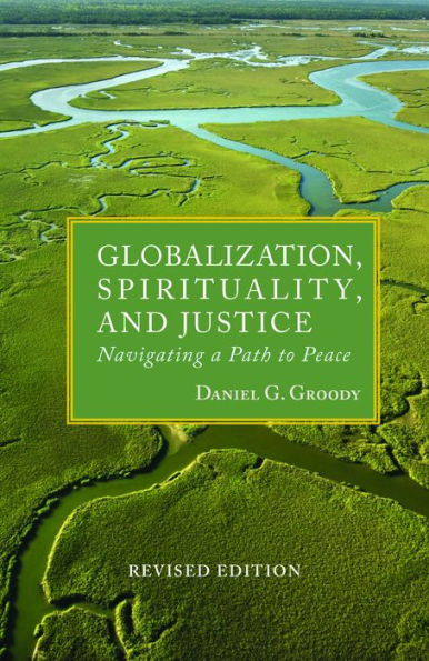 Globalization, Spirituality, and Justice: Navigating a Path to Peace