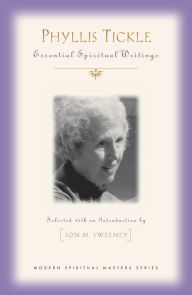 Title: Phyllis Tickle: Essential Spiritual Writings, Author: Phyllis Tickle