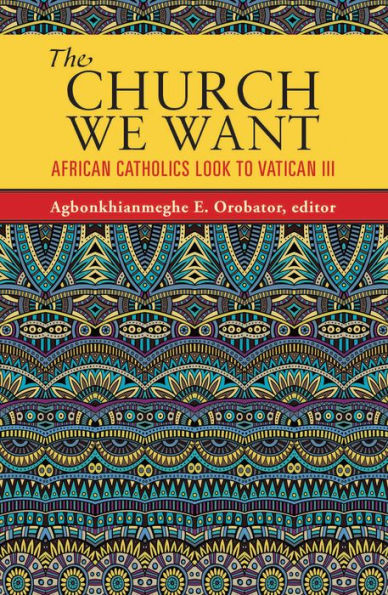 Church We Want: African Catholics Look to Vatican III