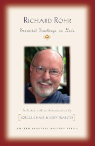 Title: Richard Rohr : Essential Teachings on Love, Author: Joelle Chase