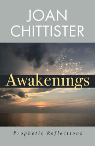 Title: Awakenings: Prophetic Reflections, Author: Joan Chittister