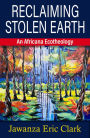 Reclaiming Stolen Earth : An Africana Ecotheology