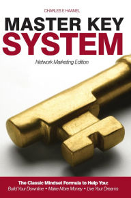 Title: Master Key System - Network Marketing Edition, Author: Charles Haanel