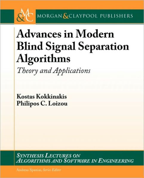 Advances In Modern Blind Signal Separation Algorithms