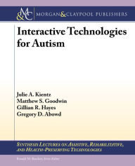 Title: Interactive Technologies for Autism: A Review, Author: Julie A. Kientz