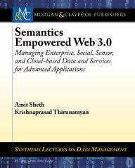 Title: Semantics-empowered Data, Services, and Sensor and Social Webs, Author: Amit Sheth