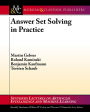 Answer Set Solving in Practice / Edition 1