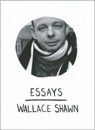 Title: Essays, Author: Wallace Shawn