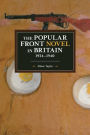 The Popular Front Novel in Britain, 1934-1940