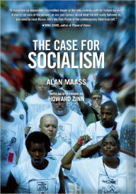 Title: The Case for Socialism (Updated Edition) / Edition 2, Author: Alan Maass