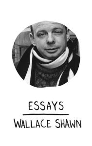 Title: Essays, Author: Wallace Shawn