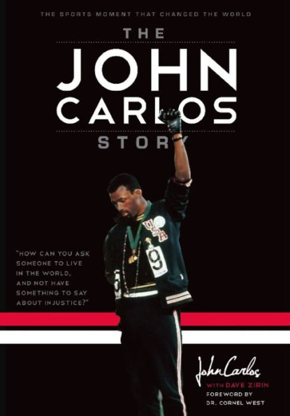 the John Carlos Story: Sports Moment That Changed World