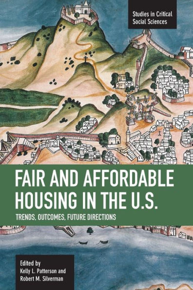Fair and Affordable Housing in the US: Trends, Outcomes, Future Directions