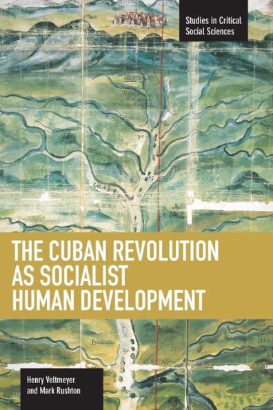 The Cuban Revolution as Socialist Human Development
