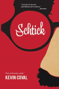 Title: Schtick, Author: Kevin Coval