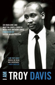 Title: I Am Troy Davis, Author: Jen Marlowe