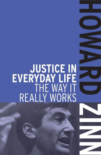 Justice in Everyday Life: The Way It Really Works