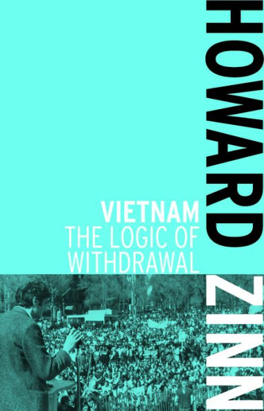 Vietnam: The Logic of Withdrawal
