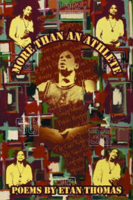 Title: More than an Athlete: Poems by Etan Thomas, Author: Etan Thomas