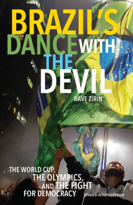 Brazil S Dance With The Devil The World Cup The Olympics