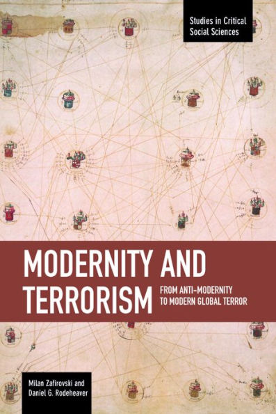 Modernity and Terrorism: From Anti-Modernity to Modern Global Terror