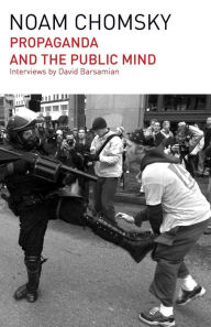 Title: Propaganda and the Public Mind, Author: Noam Chomsky