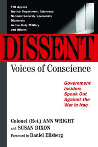 Title: Dissent: Voices of Conscience, Author: Ann Wright