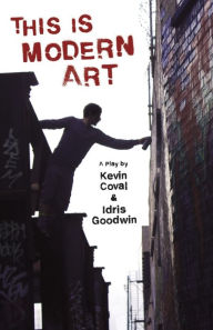 Title: This Is Modern Art, Author: Kevin Coval