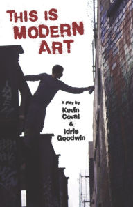 Title: This Is Modern Art, Author: Kevin Coval