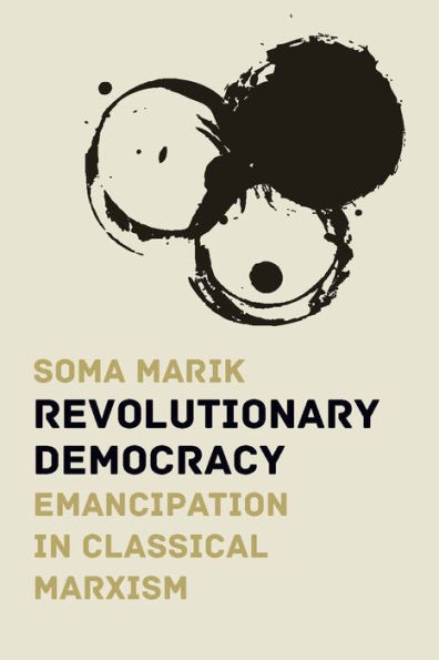 Revolutionary Democracy: Emancipation Classical Marxism