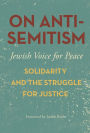 On Antisemitism: Solidarity and the Struggle for Justice