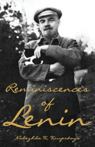 Title: Reminiscences of Lenin, Author: Nadezhda Konstantinova Krupskaya