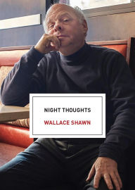 Title: Night Thoughts, Author: Wallace Shawn