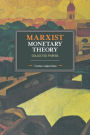 Marxist Monetary Theory: Collected Papers