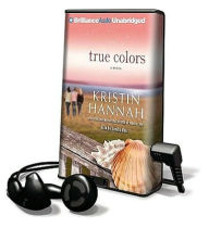 Title: True Colors [With Earbuds], Author: Kristin Hannah
