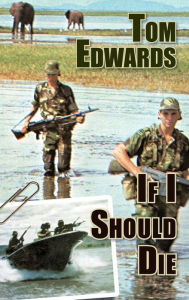 Title: If I Should Die, Author: Tom Edwards