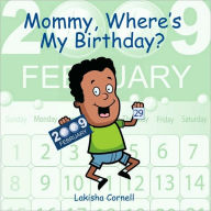 Title: Mommy, Where's My Birthday?, Author: Lakisha Cornell