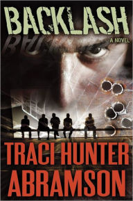 Title: Backlash, Author: Traci Hunter Abramson