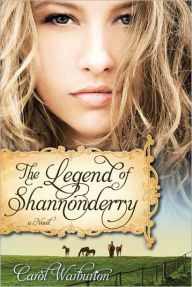 Title: Legend of Shannonderry, Author: Carol Warburton