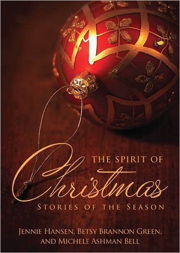 The Spirit of Christmas: Stories of the Season
