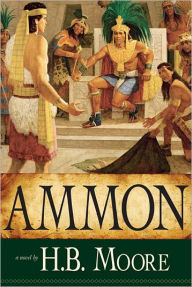 Title: Ammon, Author: H. B. Moore