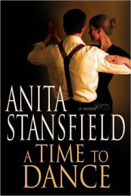 Title: A Time to Dance, Author: Anita Stansfield
