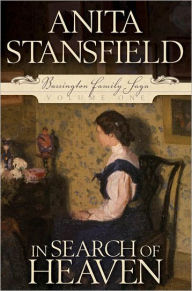 Title: Barrington Family Saga, Vol. 1: In Search of Heaven, Author: Anita Stansfield