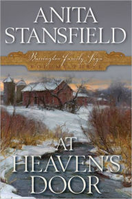 Title: Barrington Family Saga, Vol. 3: At Heaven's Door, Author: Anita Stansfield