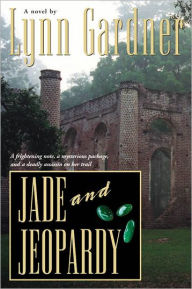 Title: Jade and Jeopardy, Author: Lynn Gardner