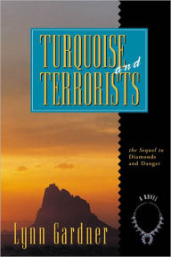 Title: Turquoise and Terrorists, Author: Lynn Gardner