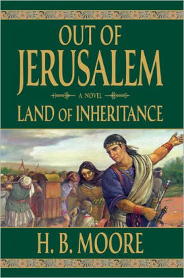 Out of Jerusalem, Vol. 4: Land of Inheritance